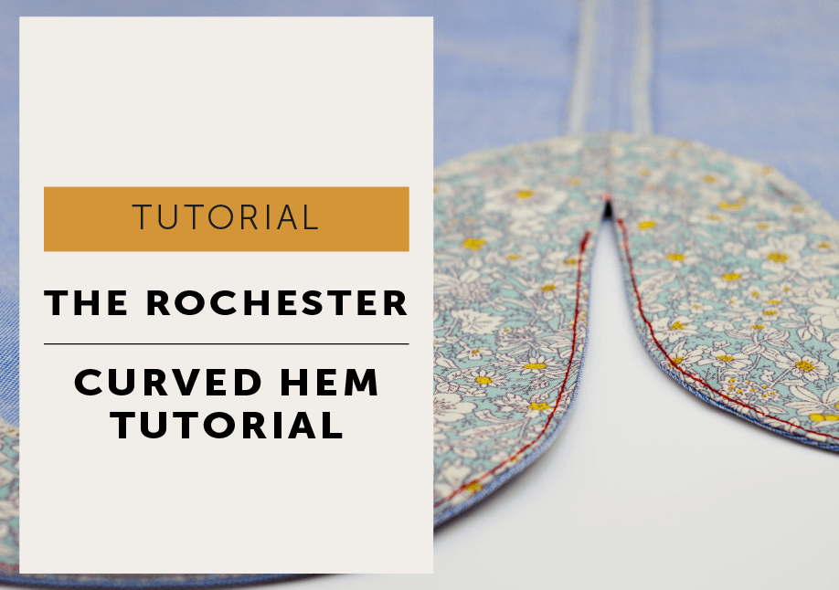 Curved Hem Tutorial – The Rochester Sewing Pattern