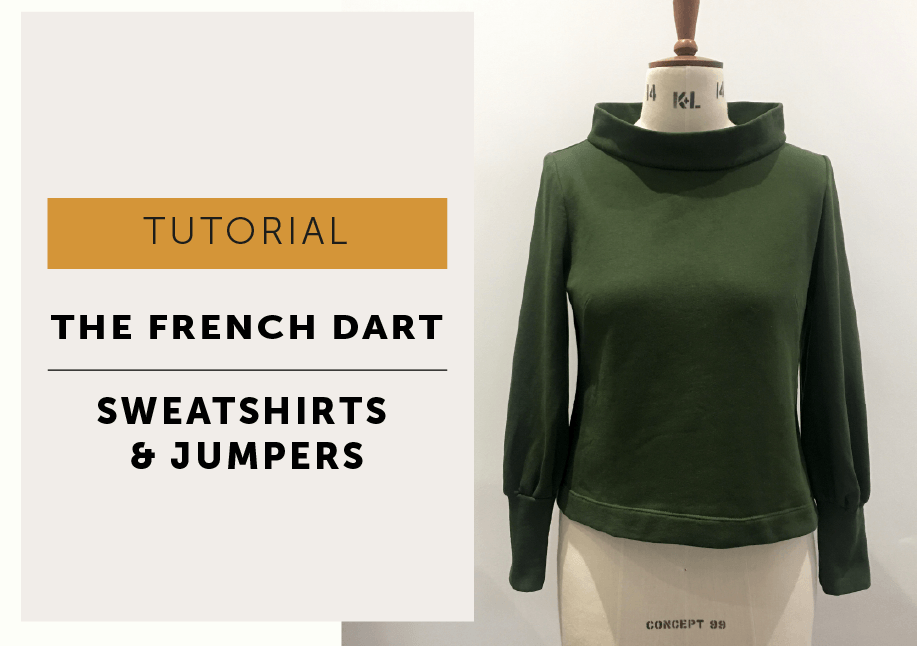 The French Dart - Sew a Jumper & Sweatshirt hacks and ideas