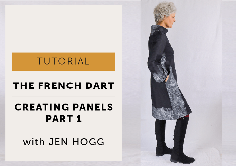 The French Dart - Creating Panels by Jen Hogg – part 1