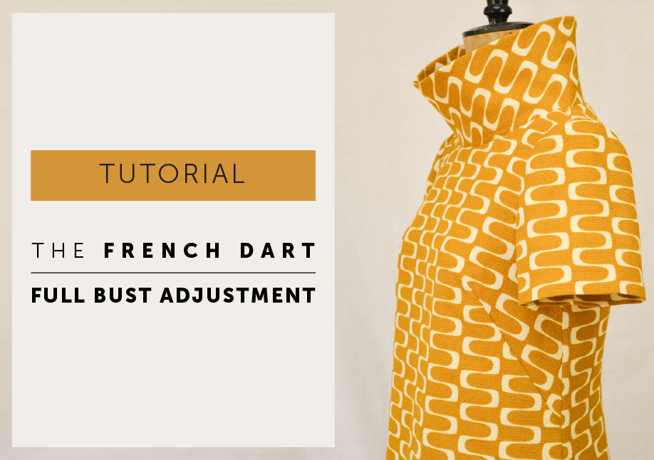The French Dart FBA Full Bust Adjustment TUTORIAL
